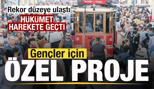 Rekor düzeye ulaştı! Hükümet harekete geçti! Gençler için özel proje!