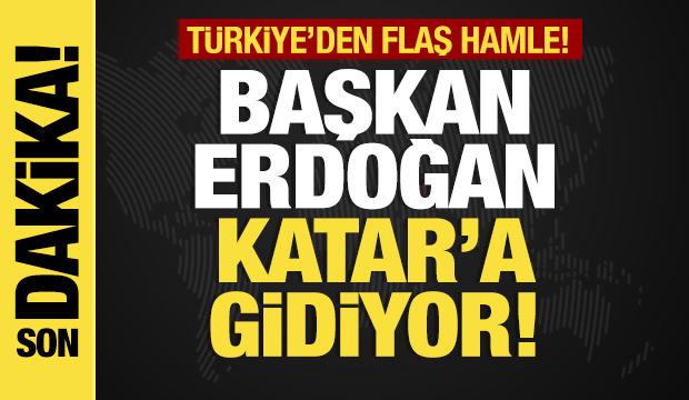 Son dakika... Cumhurbaşkanı Erdoğan, Katar'ı ziyaret edecek!