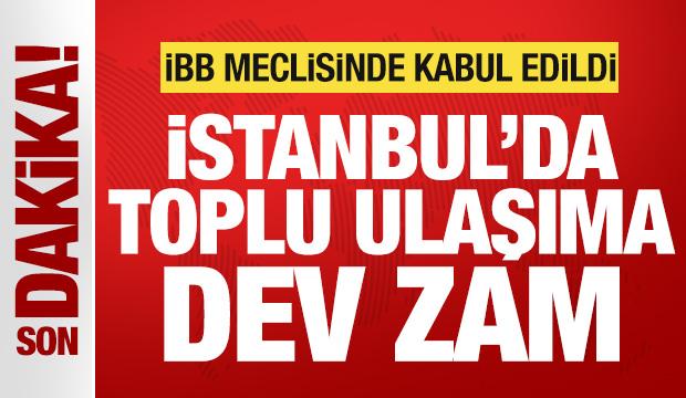 Son dakika: İstanbul'da toplu ulaşıma yüzde 30 zam yapıldı