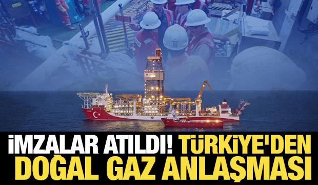 Türkiye'den 600 milyon metreküplük doğal gaz anlaşması! İmzalar atıldı