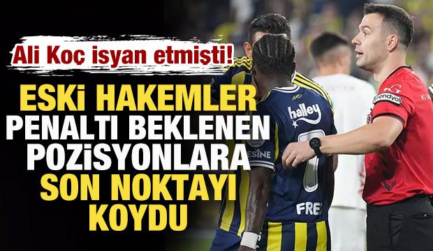 Ali Koç isyan bayrağını çekmişti! Eski hakemler penaltı beklenen pozisyonları yorumladı