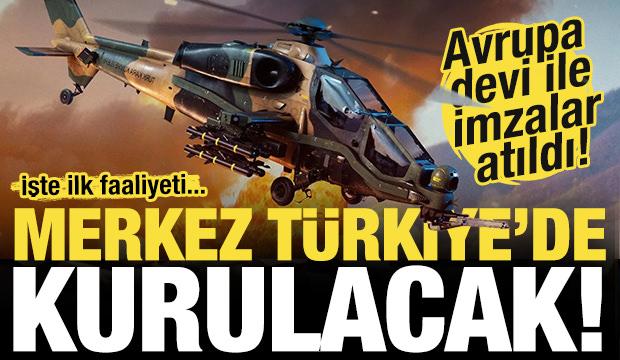 Avrupa devi ile imzalar atıldı! Merkez Türkiye'de kurulacak! İşte ilk faaliyeti...