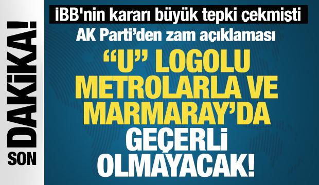 İBB'nin kararı büyük tepki çekmişti! U” logolu metrolarla ve Marmaray’da geçerli olmayacak