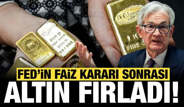FED'in faiz kararı sonrası altın fırladı, dolarda sert düşüş yaşandı!