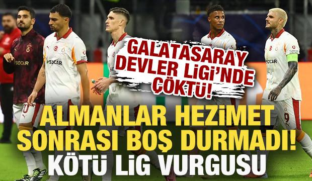 Galatasaray, Şampiyonlar Ligi'nde çöktü! Almanlar 'hezimet' sonrası boş durmadı
