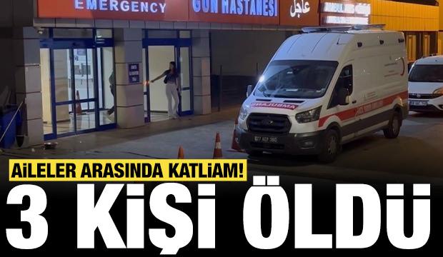 Gaziantep'te akraba aileler arasında "arazi" kavgası: 3 ölü