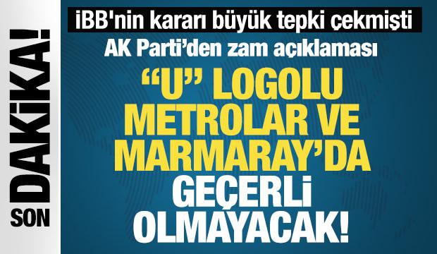 İBB'nin kararı büyük tepki çekmişti! U” logolu metrolar ve Marmaray’da geçerli olmayacak