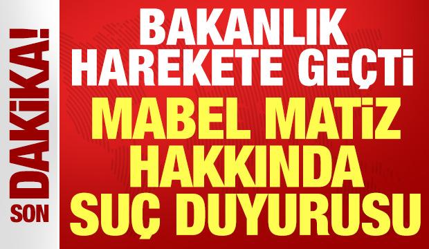 İçişleri Bakanlığı harekete geçti: Mabel Matiz hakkında suç duyurusu!