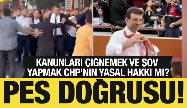Kanunları çiğnemek ve şov yapmak CHP’nin yasal hakkı mı?