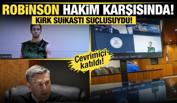 Kirk suikastı suçlusuydu...Robinson ilk kez hakim karşısında!