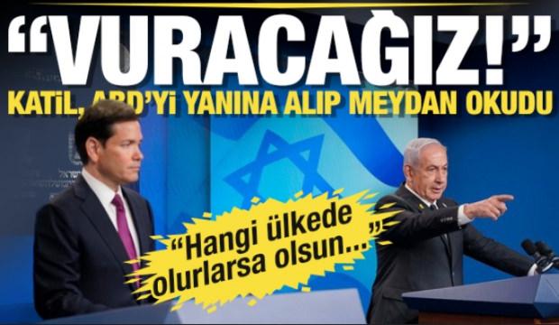 Netanyahu ABD'yi yanına alıp İslam ülkelerine meydan okudu: Vuracağız