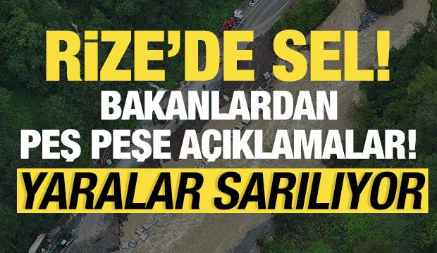 Rize'de sel! Bölgede son durum ne? Bakanlardan peş peşe açıklamalar....