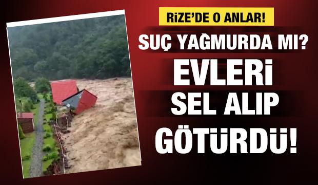 Rize'nin sel felaketi: Bungalovun sel sularına kapılma anı kamerada