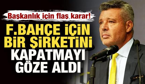 Sadettin Saran'dan başkanlık için flaş karar! F.Bahçe için şirket kapatmayı göze aldı