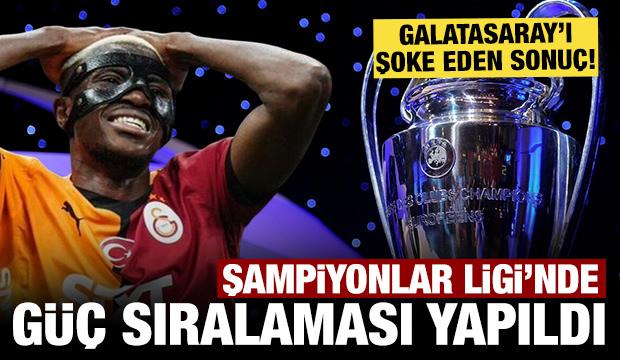 Şampiyonlar Ligi'nde güç sıralaması yapıldı: Galatasaray'ı şoke eden sonuç!