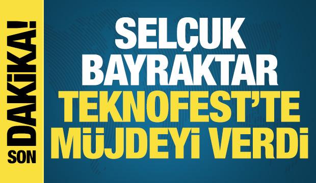 Selçuk Bayraktar, TEKNOFEST'te müjdeyi verdi