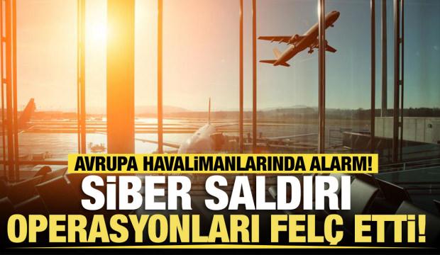 Son dakika... Avrupa havalimanlarında alarm! Siber saldırı operasyonları felç etti! 
