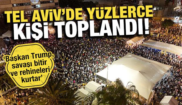 Tel Aviv'de yüzlerce kişi protesto gösterisi düzenledi