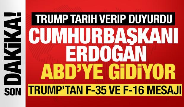 Trump tarih verip duyurdu: Cumhurbaşkanı Erdoğan ABD'ye gidiyor