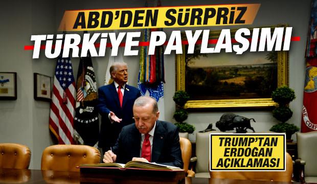 ABD'den son dakika Türkiye paylaşımı! Trump'tan sürpriz açıklaması