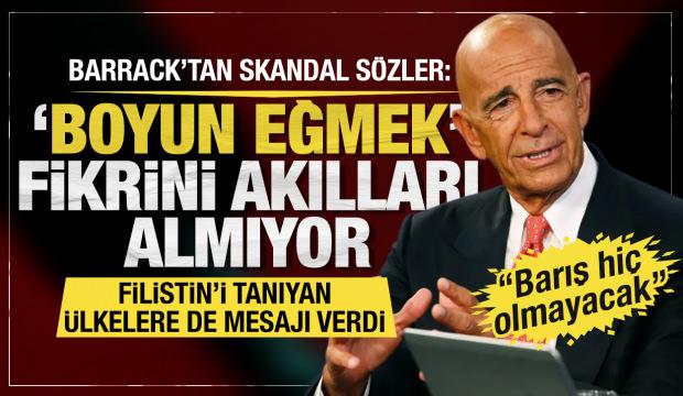 ABD’li Temsilci Barrack’tan tepki çeken sözler: “Orta Doğu’da barış olmayacak”