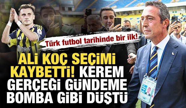 Ali Koç seçimi kaybetti! Kerem Aktürkoğlu gerçeği gündeme bomba gibi düştü