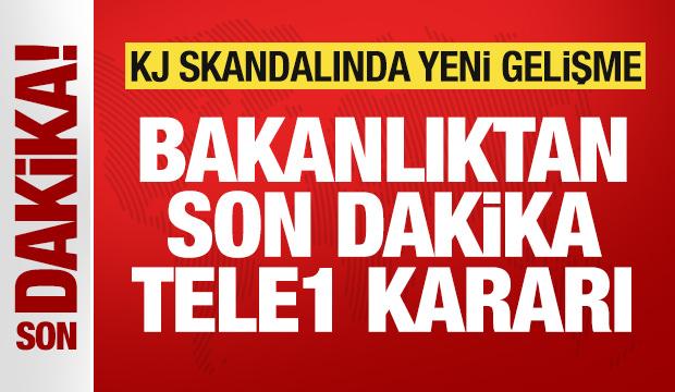 Bakanlıktan son dakika TELE1 kararı! Büyük tepki çeken KJ skandalına soruşturma