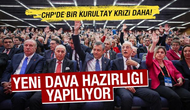 CHP'de yeni bir dava hazırlığı! 22. Kurultay da yargıya taşınabilir