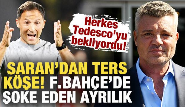 Herkes Tedesco'yu bekliyordu! Sadettin Saran'dan ters köşe: F.Bahçe'de şoke eden ayrılık