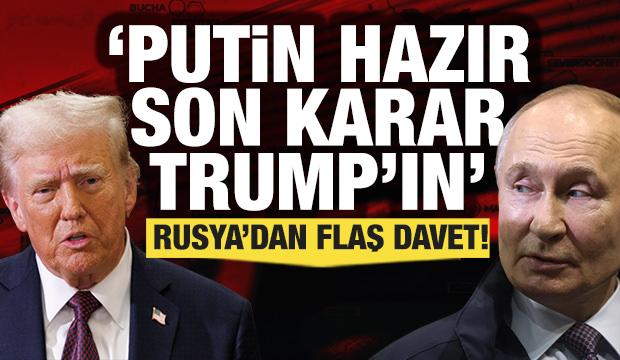 Rusya'dan ABD'ye flaş davet: Putin hazır son karar Trump'ın...