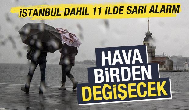 Meteoroloji'den İstanbul dahil birçok il için sağanak uyarısı: Sıcaklık birden düşecek!