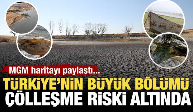 MGM kuraklık haritasını paylaştı! Kuraklık çölleşme riski altında