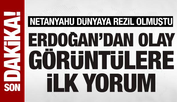 Netanyahu dünyaya rezil olmuştu: Cumhurbaşkanı Erdoğan'dan olay görüntülere ilk yorum