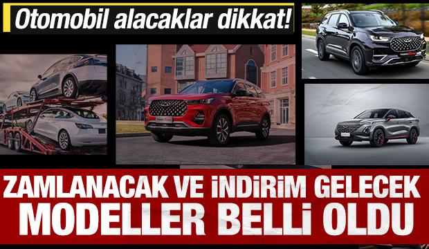 Otomobil alacaklar dikkat! Zamlanacak ve indirim gelecek modeller