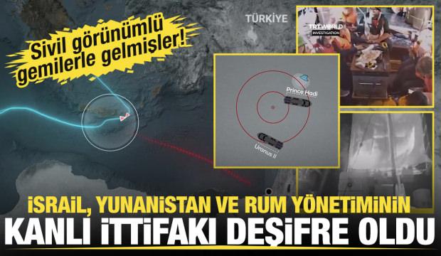 Sumud Filosu'na karşı İsrail, Yunanistan ve Rum Yönetiminin kirli ittifakı deşifre oldu