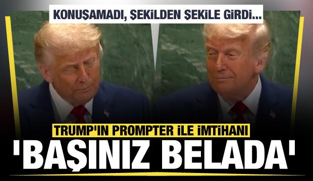 Trump'ın BM'de prompter ile imtihanı!
