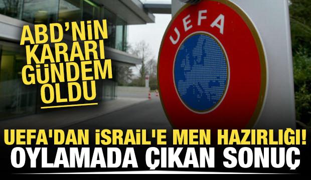 UEFA'dan İsrail'e men hazırlığı! ABD'nin kararı gündem oldu: Oylamada çıkan sonuç