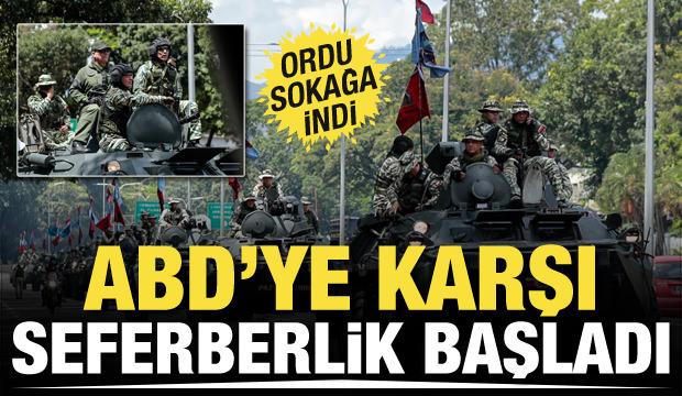 Venezuela'da seferberlik! Silahlı kuvvetler sokağa indi
