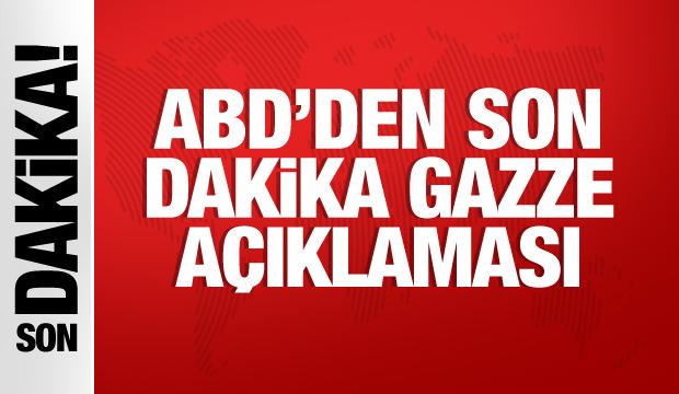 ABD'den son dakika Gazze açıklaması: Yapılması gerekenler var!