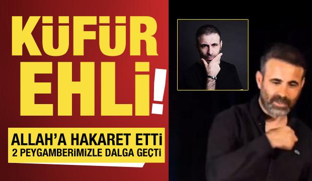 Allah’a küfredip Peygamberlerimiz Hz. Musa ve Hz. İsa'yla dalga geçti