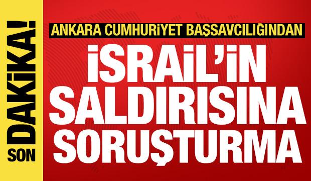 Ankara Cumhuriyet Başsavcılığından İsrail'in Sumud Filosu'na saldırısına soruşturma