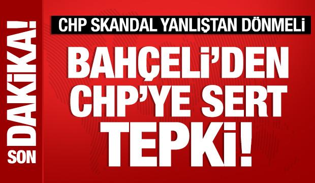 Bahçeli'den CHP'ye sert tepki