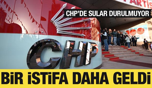 CHP'de sular durulmuyor: Bir istifa daha geldi