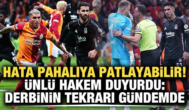 Derbideki hata pahalıya patlayabilir! Ünlü hakem duyurdu: Maç tekrarı gündemde