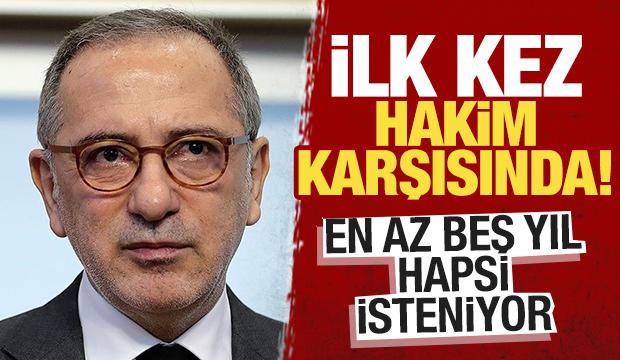 Fatih Altaylı ilk kez hakim karşısına çıkıyor!