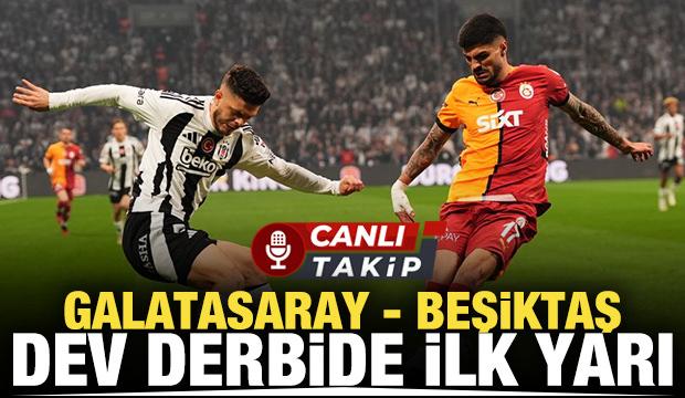 Galatasaray-Beşiktaş! CANLI
