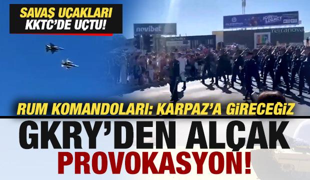 Güney Kıbrıs Rum Yönetimi'nde alçak provokasyon! Jetler KKTC'de uçtu: Karpaz'a gireceğiz