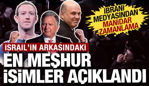 İsrail basını dünyanın en etkili Yahudilerini açıkladı! Servetleri İsrail'in gelirini aştı