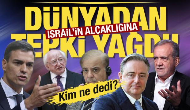 İsrail'e dünyadan peş peşe tepkiler