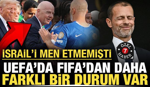 İsrail'i men etmemişti: UEFA'da FIFA'dan daha farklı bir durum var